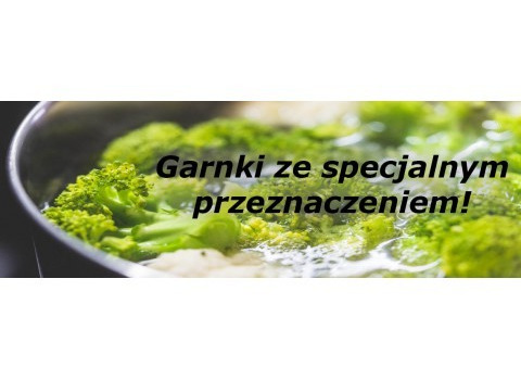 Garnki ze specjalnym przeznaczeniem, czyli co warto posiadać w swojej kuchni Garnki ze specjalnym przeznaczeniem, czyli co warto posiadać w swojej kuchni